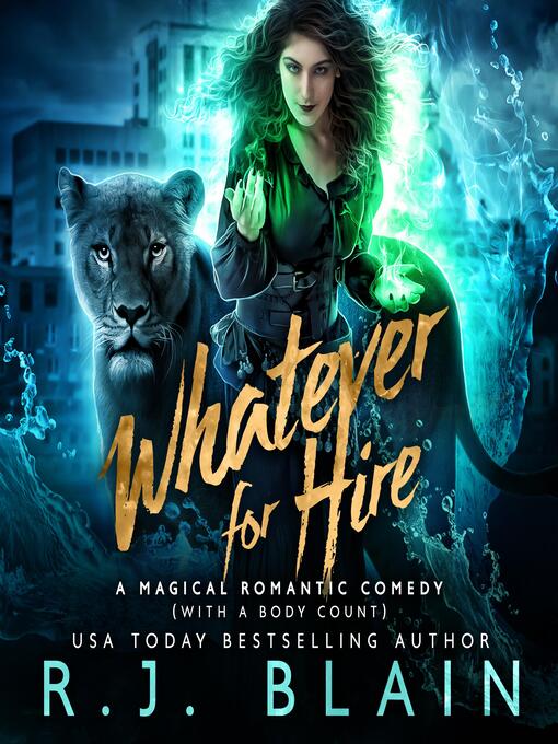 Title details for Whatever for Hire by R.J. Blain - Available